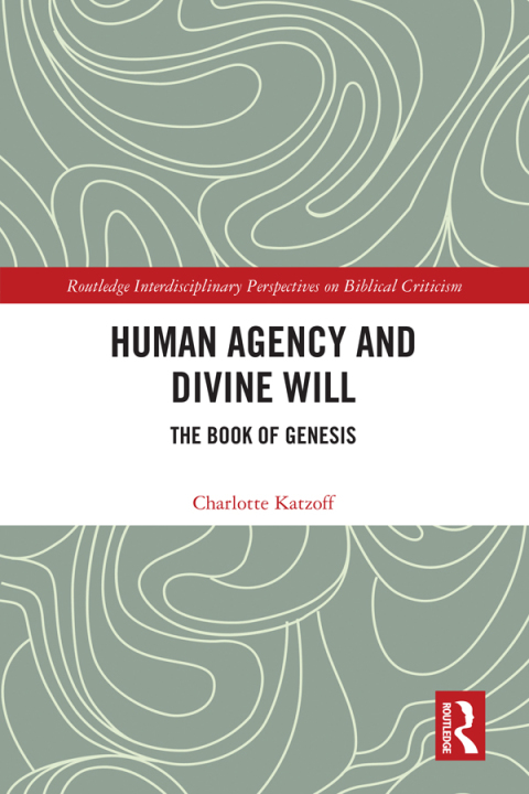 Cover image for book Human Agency and Divine Will