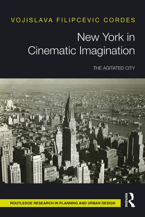 Cover image for book New York in Cinematic Imagination
