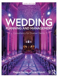 Cover image: Wedding Planning and Management 3rd edition 9780367227845