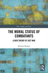 Cover image: The Moral Status of Combatants 1st edition 9780367247140