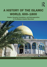 Titelbild: A History of the Islamic World, 600-1800 1st edition 9780415660327