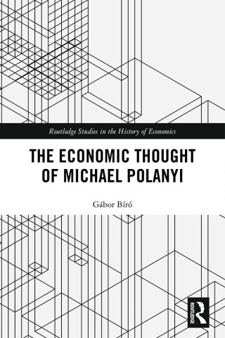 The Economic Thought of Michael Polanyi