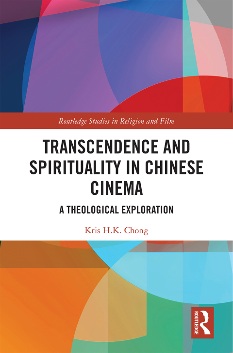Cover image for book Transcendence and Spirituality in Chinese Cinema