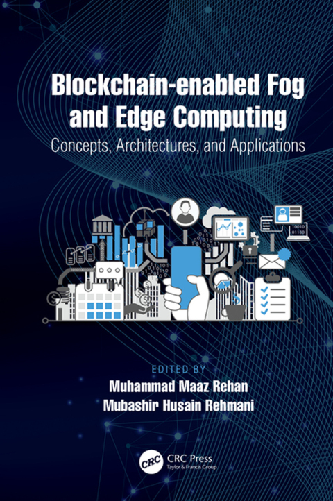 Cover image for book Blockchain-enabled Fog and Edge Computing: Concepts, Architectures and Applications