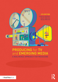 صورة الغلاف: Producing for TV and Emerging Media 4th edition 9780367424534