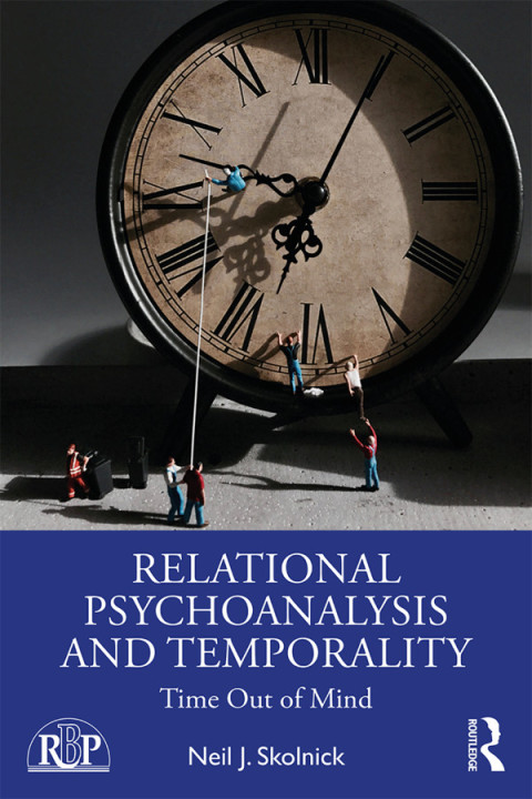 Cover image for book Relational Psychoanalysis and Temporality