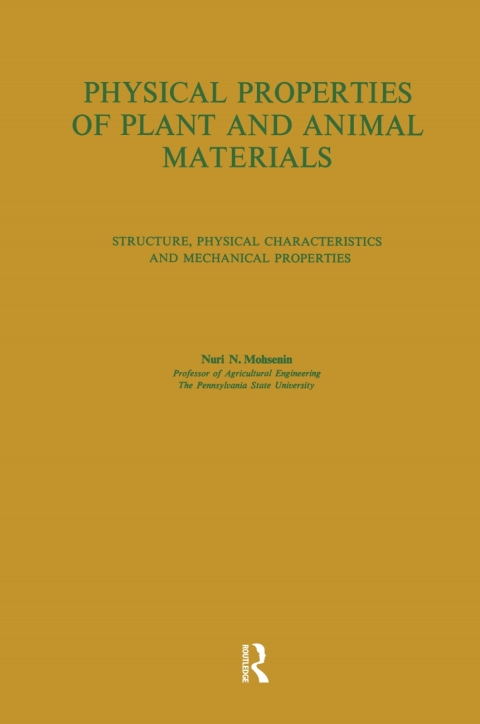 Cover image for book Physical Properties of Plant and Animal Materials: v. 1: Physical Characteristics and Mechanical Properties