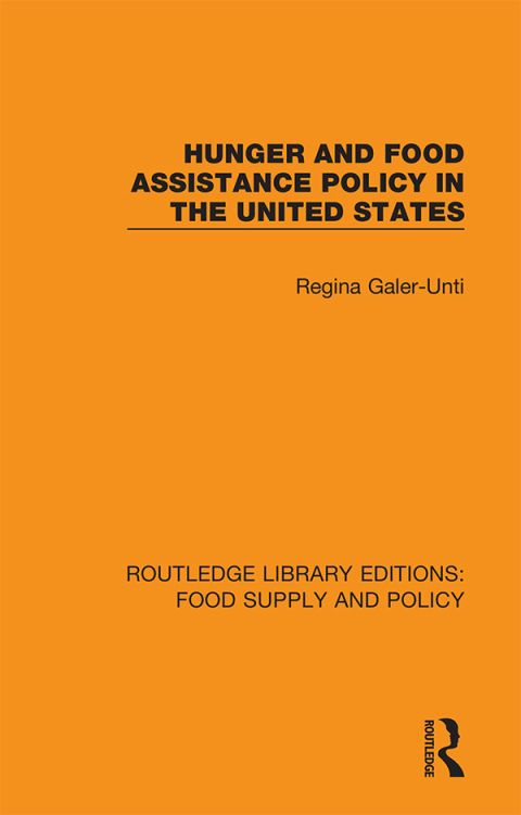 Cover image for book Hunger and Food Assistance Policy in the United States