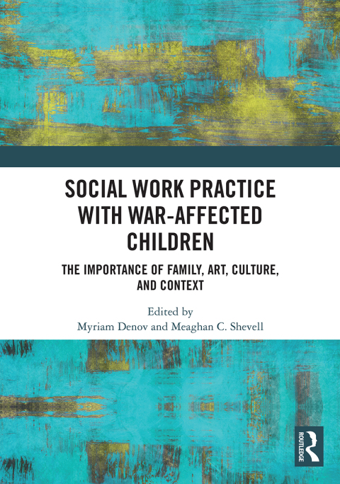 Cover image for book Social Work Practice with War-Affected Children