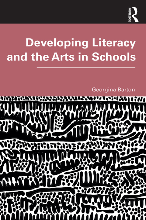 Cover image for book Developing Literacy and the Arts in Schools