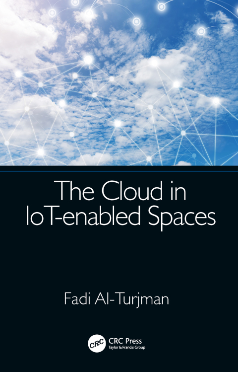 Cover image for book The Cloud in IoT-enabled Spaces
