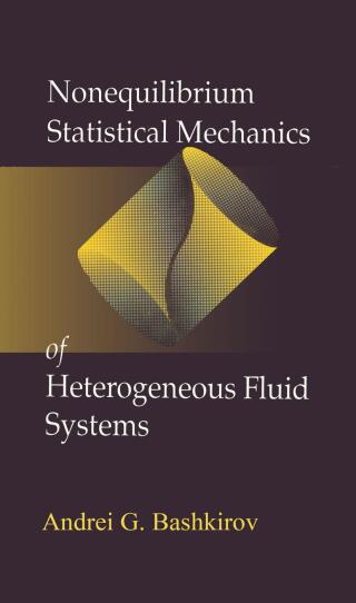 Nonequilibrium Statistical Mechanics of Heterogeneous Fluid Systems