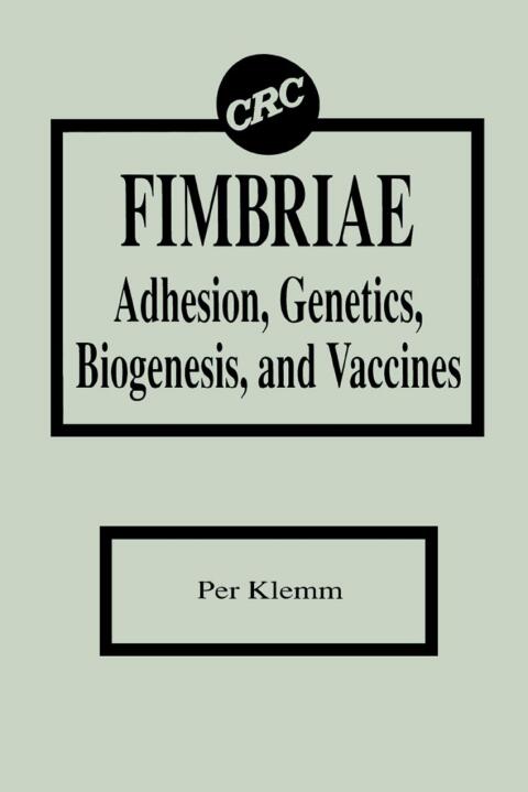 Cover image for book Fimbriae Adhesion, Genetics, Biogenesis, and Vaccines