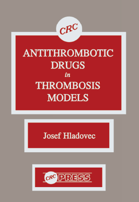 Cover image for book Antithrombotic Drugs in Thrombosis Models