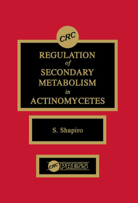 Cover image for book Regulation of Secondary Metabolism in Actinomycetes