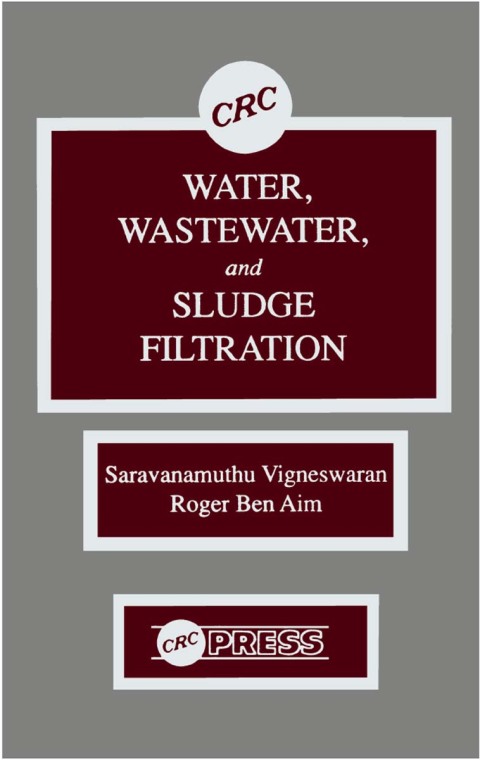 Cover image for book Water, Wastewater, and Sludge Filtration