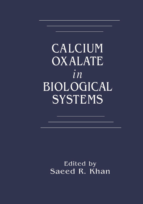 Cover image for book Calcium Oxalate in Biological Systems