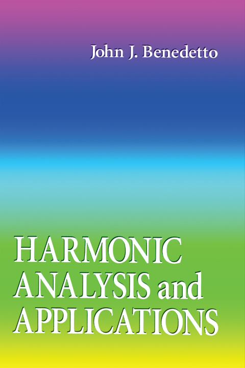 Harmonic Analysis and Applications 