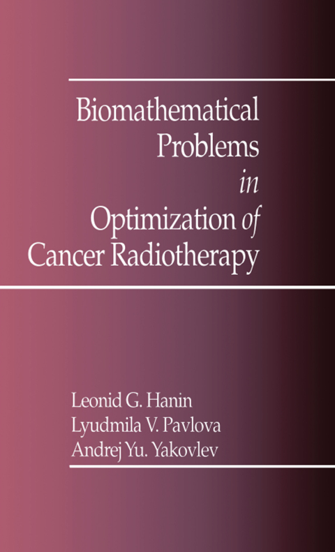 Cover image for book Biomathematical Problems in Optimization of Cancer Radiotherapy