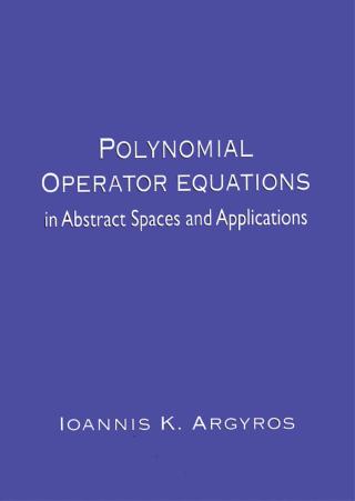 Polynomial Operator Equations in Abstract Spaces and Applications