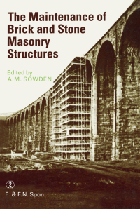 Cover image: Maintenance of Brick and Stone Masonry Structures 1st edition 9780419149309