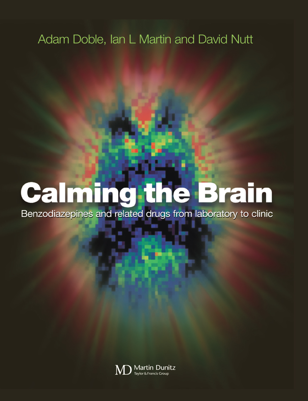 Calming the Brain (eBook) - Adam Doble; Ian Martin; David Nutt