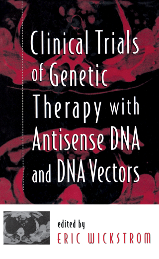 Clinical Trials of Genetic Therapy with Antisense DNA and DNA Vectors