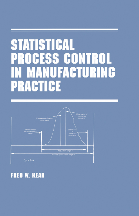 Cover image for book Statistical Process Control in Manufacturing Practice