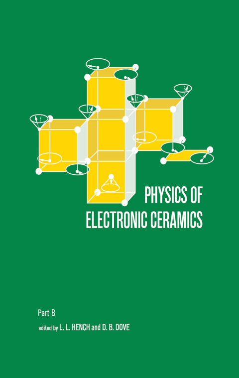Cover image for book Physics of Electronic Ceramics, (2 Part)