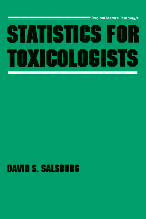 Cover image for book Statistics for Toxicologists