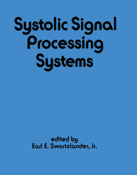 Cover image for book Systolic Signal Processing Systems