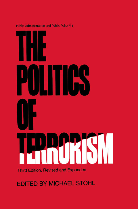 Cover image for book The Politics of Terrorism, Third Edition,