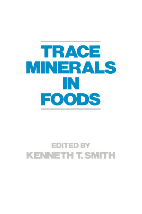 Cover image for book Trace Minerals in Foods