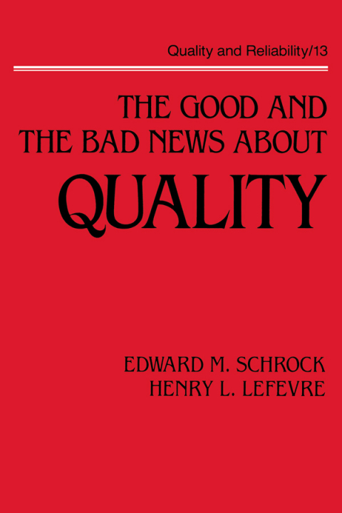 Cover image for book The Good and the Bad News about Quality