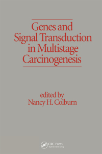 صورة الغلاف: Genes and Signal Transduction in Multistage Carcinogenesis 1st edition 9780824779962