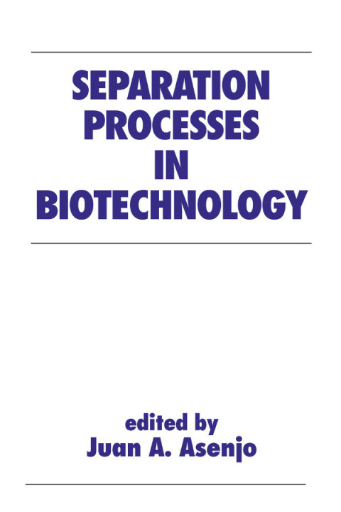 Cover image for book Separation Processes in Biotechnology