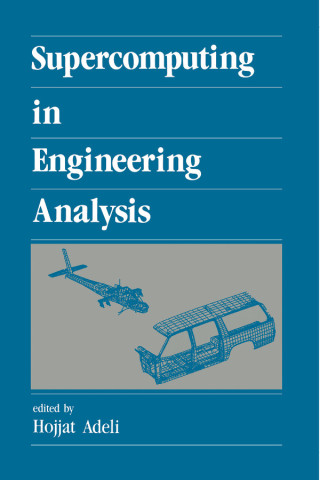 Supercomputing in Engineering Analysis