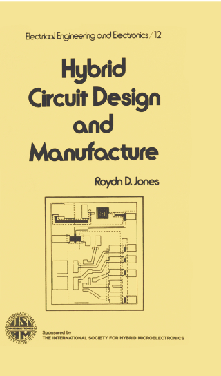Hybrid Circuit Design and Manufacture