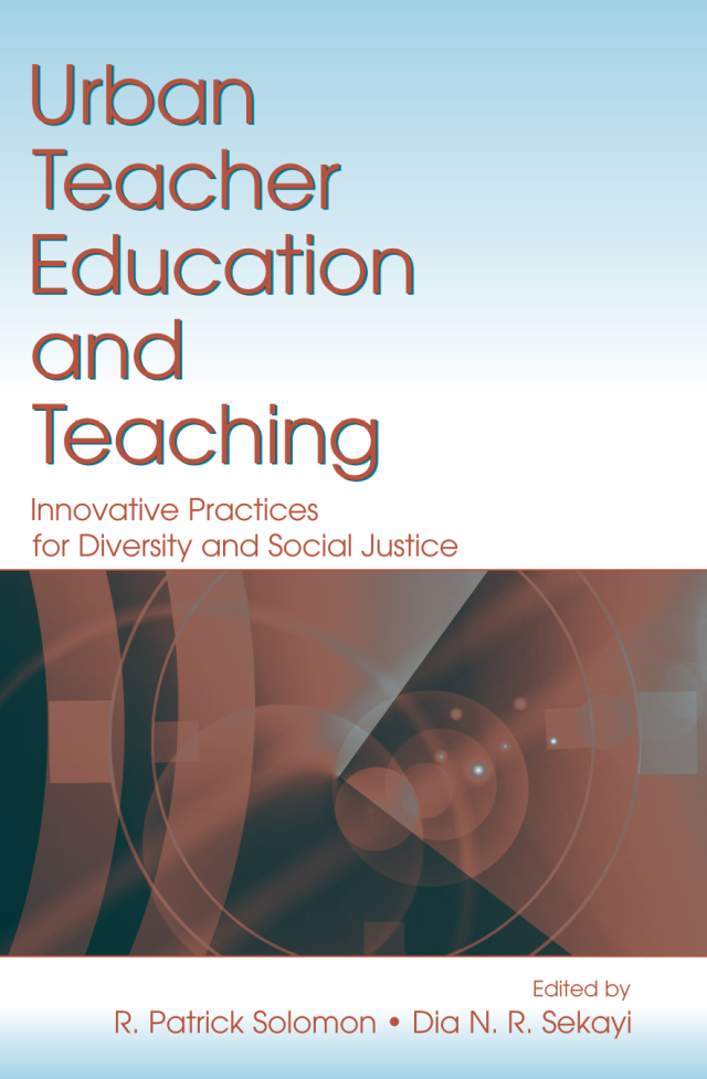 Urban Teacher Education and Teaching