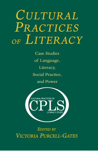 Cultural Practices of Literacy