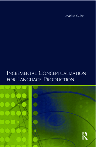Incremental Conceptualization for Language Production