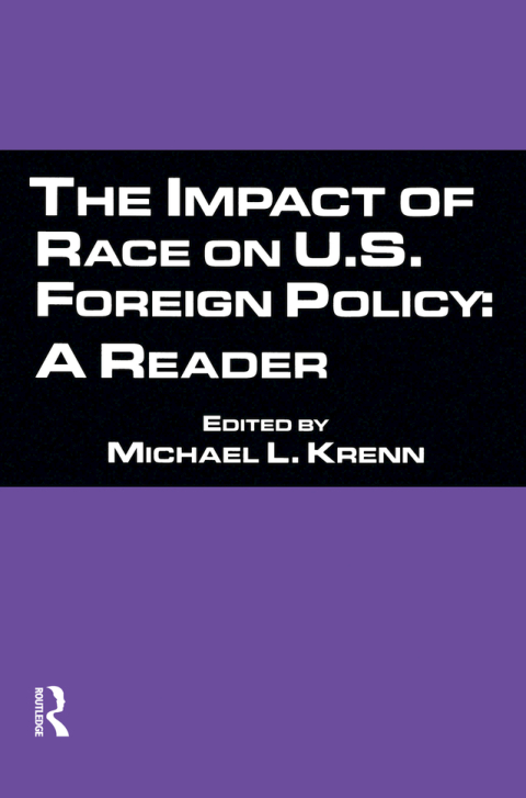 The Impact of Race on U.S. Foreign Policy 