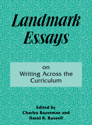 Landmark Essays on Writing Across the Curriculum