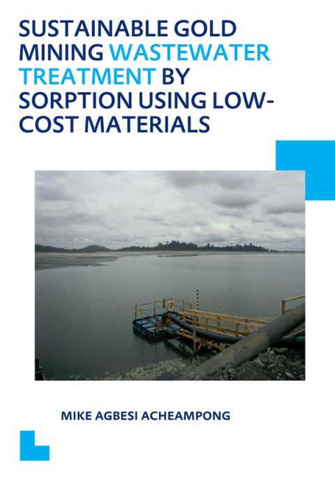 Cover image for book Sustainable Gold Mining Wastewater Treatment by Sorption Using Low-Cost Materials
