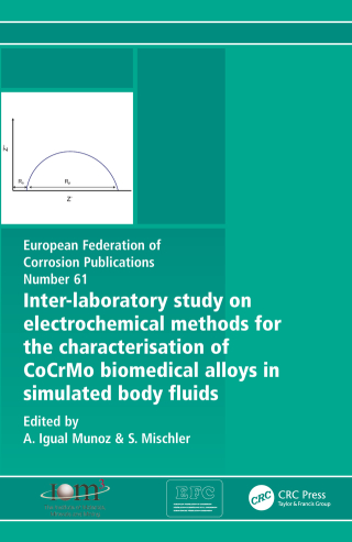Inter-Laboratory Study on Electrochemical Methods for the Characterization of Cocrmo Biomedical Alloys in Simulated Body Fluids