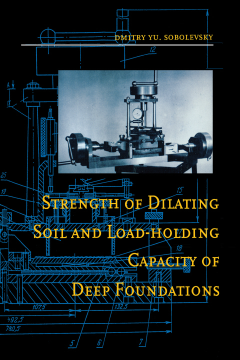 Cover image for book Strength of Dilating Soil and Load-holding Capacity of Deep Foundations