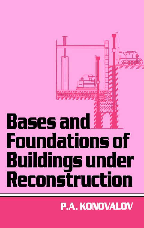 Cover image for book Bases and Foundations of Building Under Reconstruction
