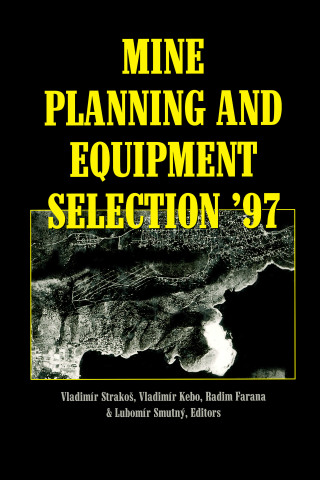 Mine Planning and Equipment Selection 1997