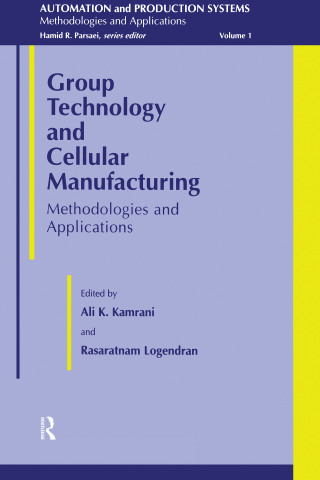 Group Technology And Cellular Manufacturing