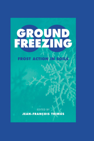 Ground Freezing 2000 - Frost Action in Soils